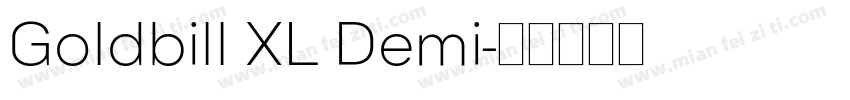 Goldbill XL Demi字体转换